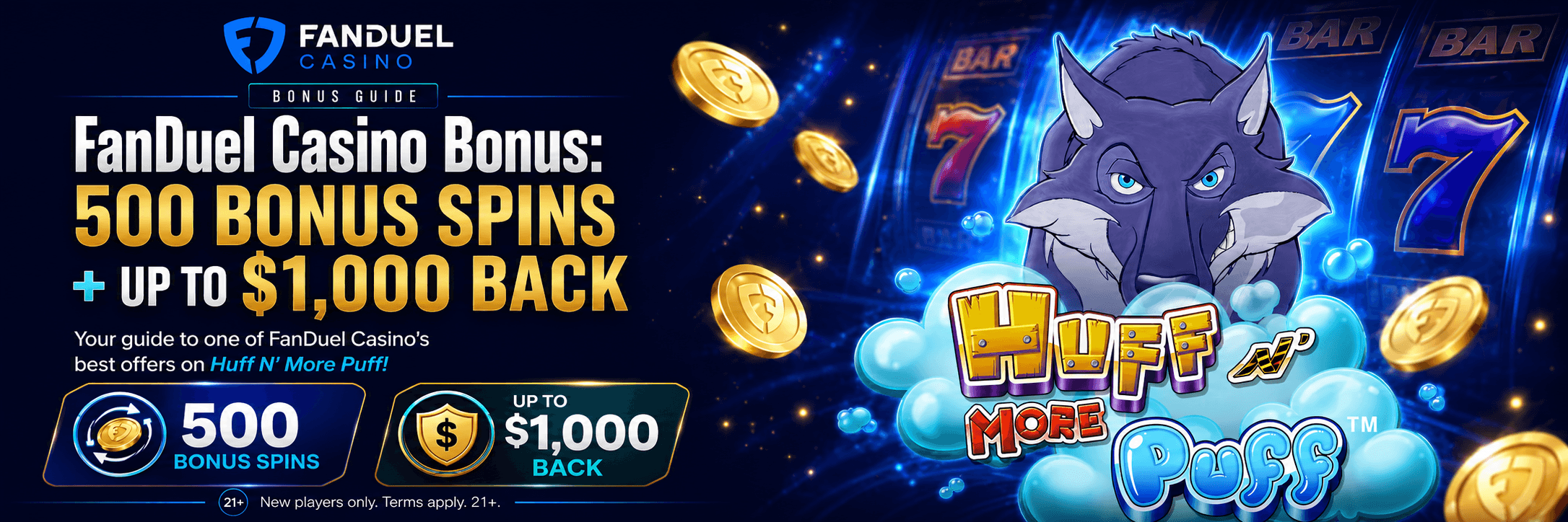 FanDuel Casino bonus guide showing 500 Bonus Spins and up to $1,000 back for new players